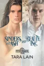 Sinders and Ash and Beauty, Inc. - Tara Lain