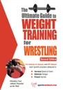 The Ultimate Guide to Weight Training for Wrestling - Rob Price