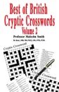 Best of British Cryptic Crosswords. Volume 2 - Professor Malcolm Smith