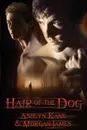 Hair of the Dog - Ashlyn Kane, Morgan James