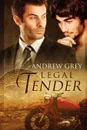 Legal Tender - Andrew Grey