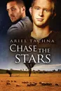 Chase the Stars - Ariel Tachna