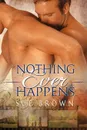 Nothing Ever Happens - Sue Brown