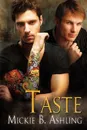 Taste - Mickie B. Ashling