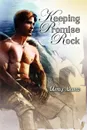 Keeping Promise Rock - Amy Lane
