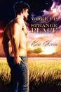 Woke Up in a Strange Place - Eric Arvin