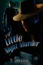 A Little Night Murder - J.S. Cook