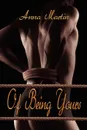 Of Being Yours - Anna Martin