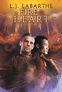 A Fire in the Heart - L.J. LaBarthe