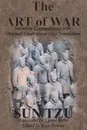 The Art of War (Including Commentaries with Original Unabridged Giles Translation) - Sun Tzu, Lionel Giles