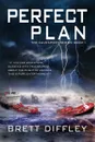 Perfect Plan - Brett Diffley