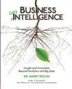 Business unIntelligence. Insight and Innovation beyond Analytics and Big Data - Barry Devlin