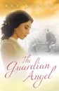 The Guardian Angel - Kay R Seeley