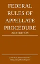 Federal Rules of Appellate Procedure; 2018 Edition - Michigan Legal Publishing Ltd.