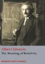 The Meaning of Relativity - Albert Einstein