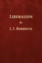 Liberalism - L. T. Hobhouse