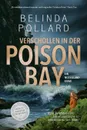 Verschollen in der Poison Bay. Ein Neuseeland-Krimi - Belinda Pollard, Maren Feller