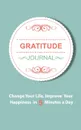 Gratitude Journal. An Inspirational Journal of Gratitude and Happiness - Thomas Media, Journal Gratitude