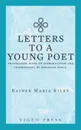 Letters to a Young Poet. Translated, with an Introduction and Commentary, by Reginald Snell - Rainer Maria Rilke, Reginald Snell