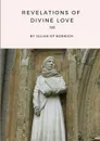 Revelations of Divine Love - Julian of Norwich, Grace Warrack