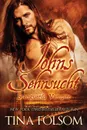 Johns Sehnsucht - Tina Folsom