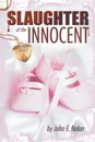 The Slaughter of the Innocent - John Nolan