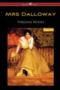 Mrs Dalloway  (Wisehouse Classics Edition) - Virginia Woolf