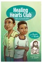 Healing Heart.s Club Story . Activity Book - Harriet Hill, Margaret Hill, Margi McCombs