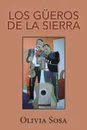 Los Gueros De La Sierra - Olivia Sosa