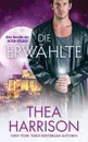 Die Erwahlte. Eine Novelle der Alten Volker - Thea Harrison, Simone Heller