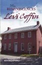 Reminiscences of Levi Coffin - Levi Coffin