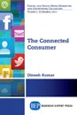 The Connected Consumer - Dinesh Kumar