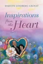 Inspirations from the Heart - Marilyn Sandberg Grenat