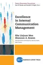 Excellence in Internal Communication Management - Rita Linjuan Men, Shannon A. Bowen