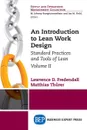 An Introduction to Lean Work Design. Standard Practices and Tools of Lean, Volume II - Lawrence D. Fredendall, Matthias Thürer