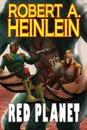Red Planet - Robert A. Heinlein