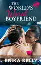 The World.s Worst Boyfriend - Erika Kelly