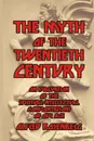 The Myth of the Twentieth Century - Alfred Rosenberg