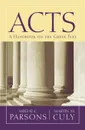 Acts. A Handbook on the Greek Text - Martin M. Culy, Mikeal C. Parsons