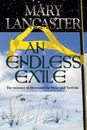 An Endless Exile - Mary Lancaster