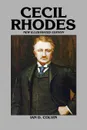 Cecil Rhodes - Ian D. Colvin