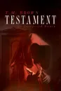 Testament, An Unexpected Return - T. M. Brown