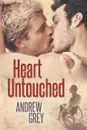 Heart Untouched - Andrew Grey