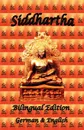 Siddhartha - Bilingual Edition, German . English - Hermann Hesse
