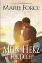 Mein Herz fur dich - Marie Force, Ivonne Senn