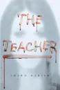 The Teacher - Shawn Martin