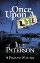 Once Upon A Lie. A Fitzjohn Mystery - Jill Paterson