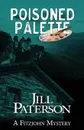 Poisoned Palette. A Fitzjohn Mystery - Jill Paterson