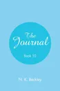 The Journal. Book 10 - N. K. Beckley