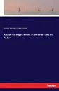 Gustav Nachtigals Reisen in der Sahara und im Sudan - Gustav Nachtigal, Albert Fränkel